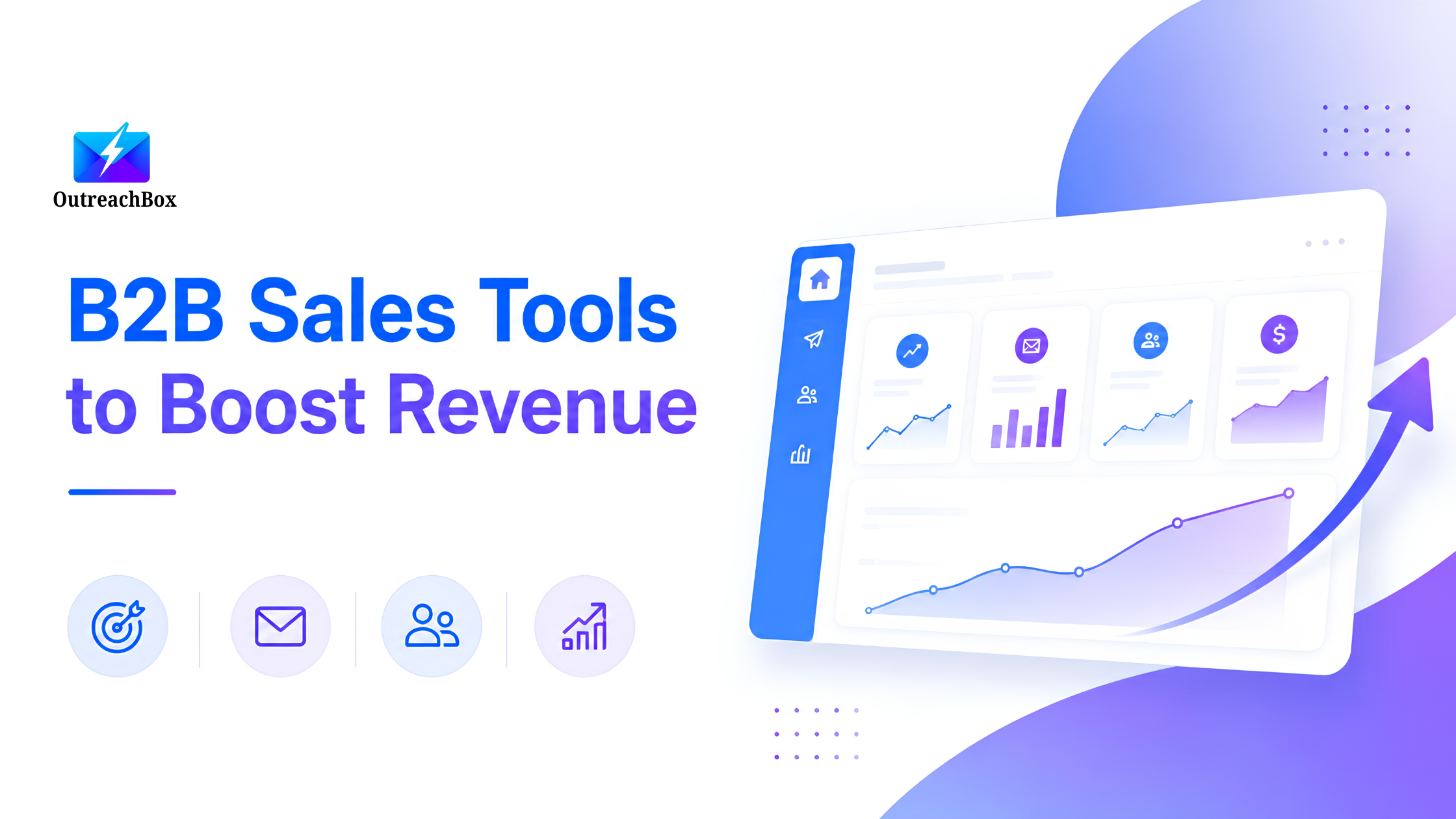 Top 7 B2B Sales Tools to Boost Revenue in 2026